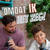 Omdat ik het zeg! - Podcast met Jan Verban & zoon Zeno